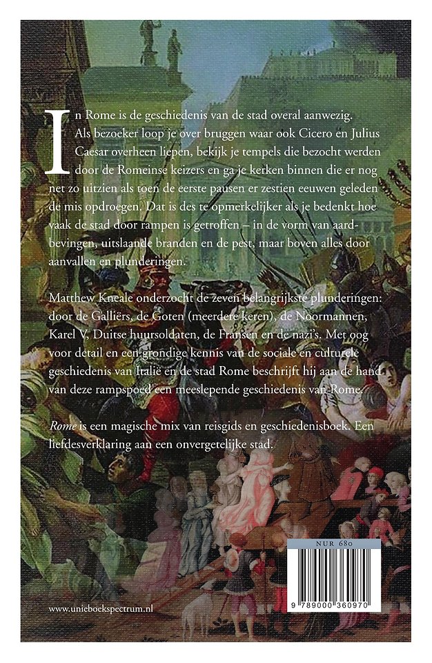 Rome - Een geschiedenis van de stad in zeven plunderingen