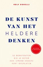 De kunst van het heldere denken