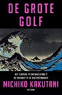 De grote golf De grote golf