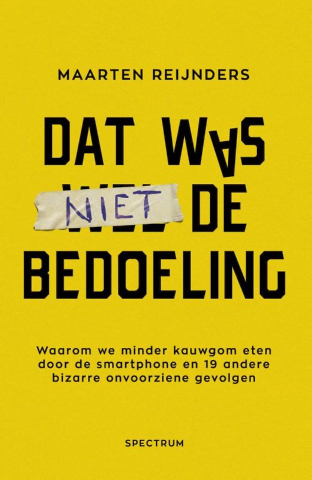 Dat was niet de bedoeling Dat was niet de bedoeling