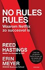 No rules rules - Waarom Netflix zo succesvol is