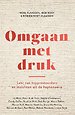 Omgaan met druk Omgaan met druk