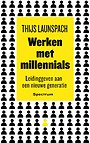 Werken met millennials Werken met millennials