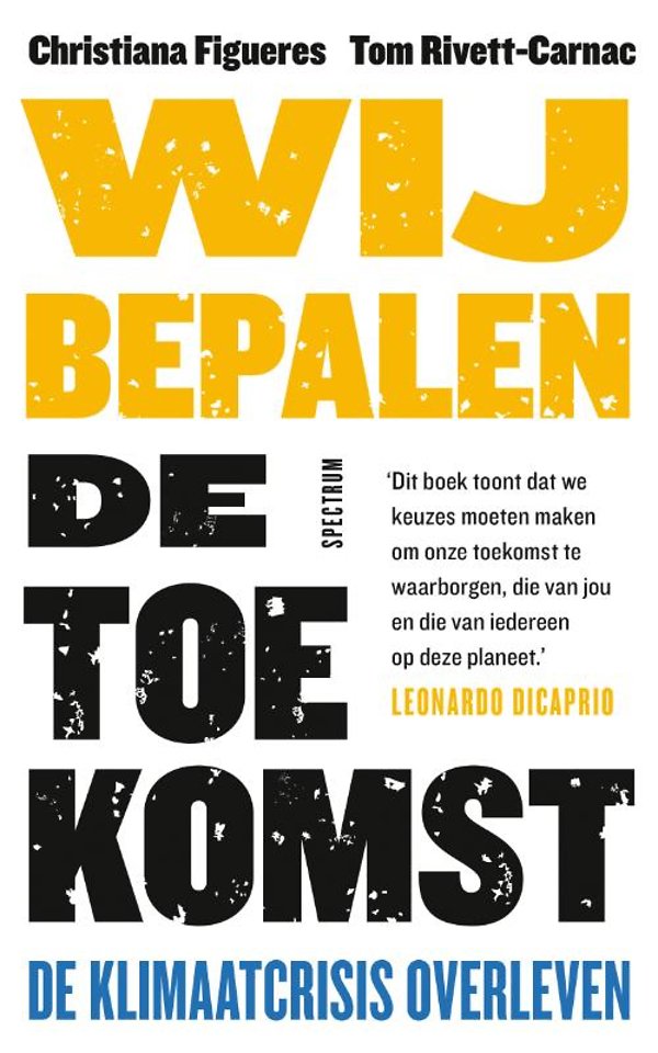 Wij bepalen de toekomst Wij bepalen de toekomst