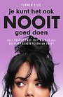Je kunt het ook nooit goed doen Je kunt het ook nooit goed doen