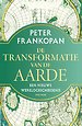 De transformatie van de aarde De transformatie van de aarde