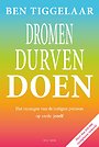 Dromen, Durven, Doen Dromen, Durven, Doen