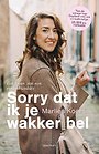 Sorry dat ik je wakker bel Sorry dat ik je wakker bel