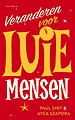 Veranderen voor luie mensen Veranderen voor luie mensen