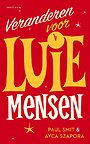 Veranderen voor luie mensen Veranderen voor luie mensen