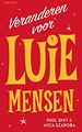 Veranderen voor luie mensen Veranderen voor luie mensen