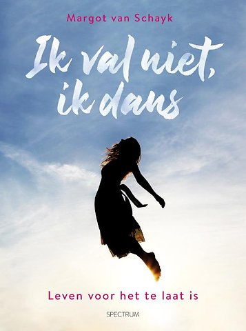 Ik val niet, ik dans