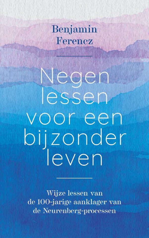Negen lessen voor een bijzonder leven Negen lessen voor een bijzonder leven