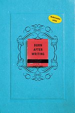 Burn after writing