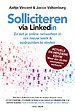 Solliciteren via LinkedIn Solliciteren via LinkedIn
