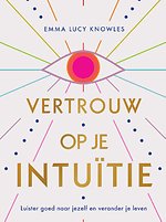 Vertrouw op je intuïtie