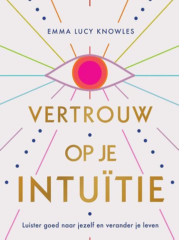 Vertrouw op je intuïtie