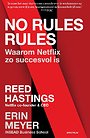 No rules rules - Waarom Netflix zo succesvol is No rules rules - Waarom Netflix zo succesvol is
