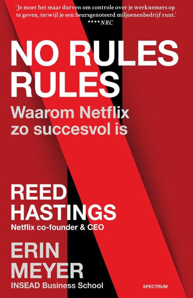 No rules rules - Waarom Netflix zo succesvol is