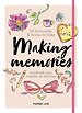 Making memories Making memories