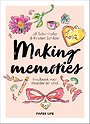 Making memories Making memories