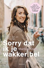 Sorry dat ik je wakker bel