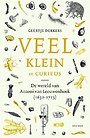 Veel, klein en curieus Veel, klein en curieus