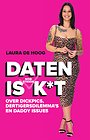 Daten is (nog steeds) k*t