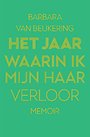 Het jaar waarin ik mijn haar verloor Het jaar waarin ik mijn haar verloor
