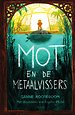 Mot en de metaalvissers