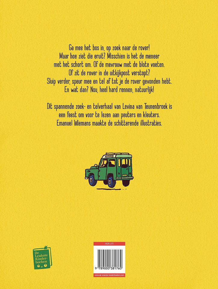 Is dat een rover in het bos?