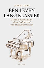 Een merkwaardig leven lang klassiek