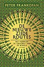 De nieuwe zijderoutes De nieuwe zijderoutes