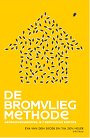 De bromvliegmethode De bromvliegmethode