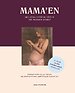 Mama'en - Hét boek voor de vrouw die moeder wordt
