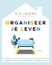 Organiseer je leven