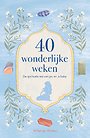 40 wonderlijke weken 40 wonderlijke weken