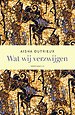 Wat wij verzwijgen Wat wij verzwijgen