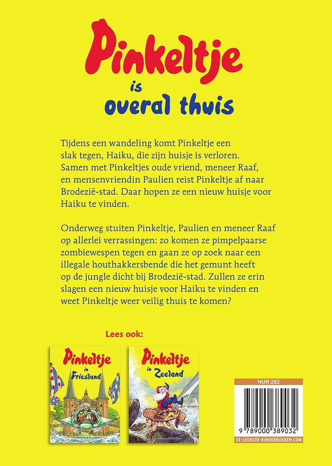 Pinkeltje is overal thuis