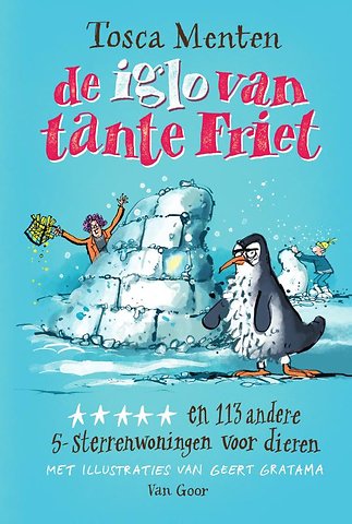De iglo van tante Friet