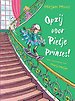 Opzij voor Pietje Prinses!