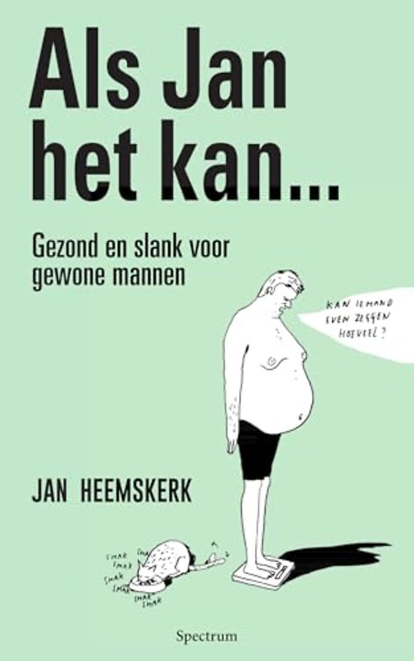 Als Jan het kan…