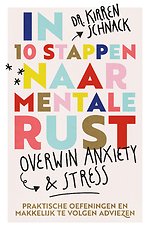 In 10 stappen naar mentale rust