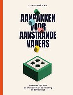 Aanpakken voor aanstaande vaders