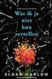 Wat ik je niet kon vertellen