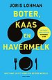 Boter, kaas en havermelk Boter, kaas en havermelk
