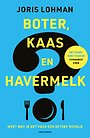 Boter, kaas en havermelk Boter, kaas en havermelk