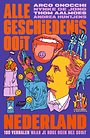 Alle geschiedenis ooit - Nederland Alle geschiedenis ooit - Nederland