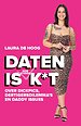 Daten is (nog steeds) k*t Daten is (nog steeds) k*t