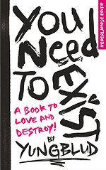 You Need to Exist